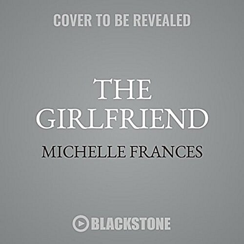 The Girlfriend (Audio CD, Unabridged)