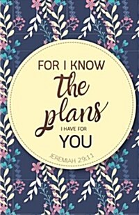 For I Know the plans i have for you Bible Quotes Inspirational Quotes Journal Notebook, Dot Grid Composition Book Diary (110 pages, 5.5x8.5): Pocket (Paperback)