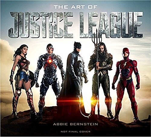 Justice League : The Art of the Film (Hardcover)