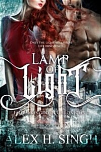 Lamp of Light: Only the Light Will Prove Her Innocence... (Paperback)