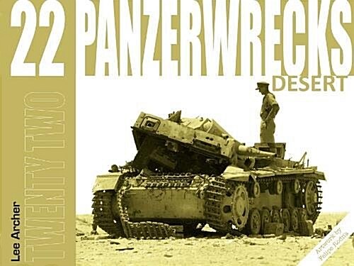 Panzerwrecks 22 : Desert (Paperback)
