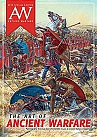 The Art of Ancient Warfare: 2016 Ancient Warfare Special Edition (Paperback)