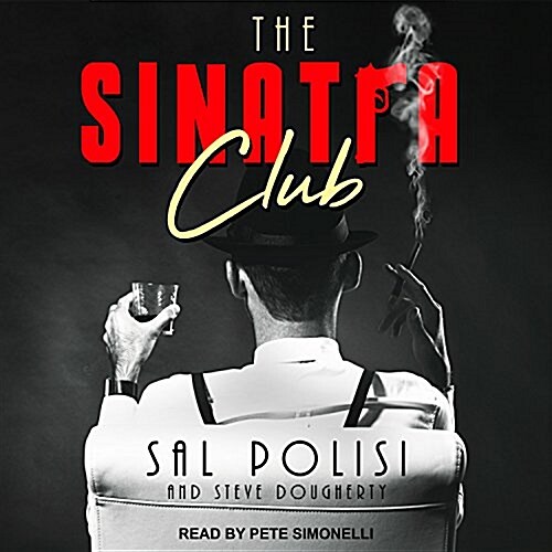 The Sinatra Club: My Life Inside the New York Mafia (MP3 CD)