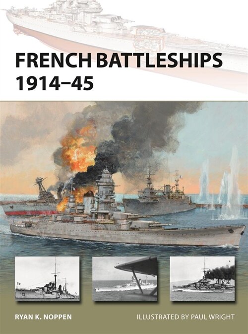 French Battleships 1914–45 (Paperback)