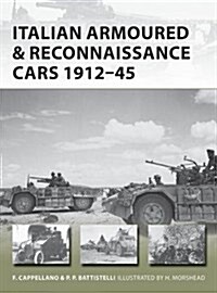 Italian Armoured & Reconnaissance Cars 1911–45 (Paperback)