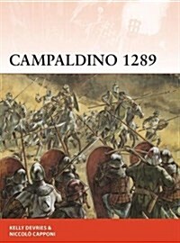 Campaldino 1289 : The battle that made Dante (Paperback)