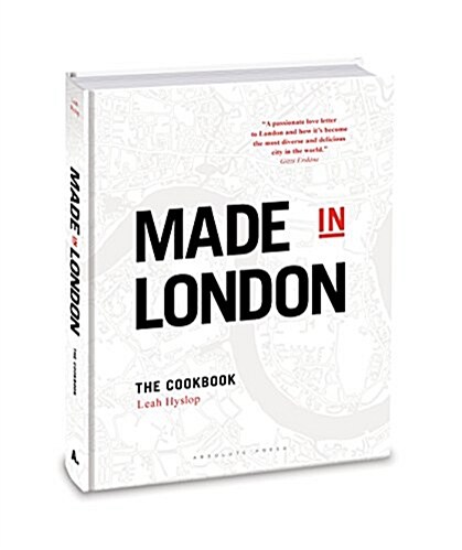 Made in London : The Cookbook (Hardcover)