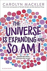 The Universe Is Expanding and So Am I (Hardcover)