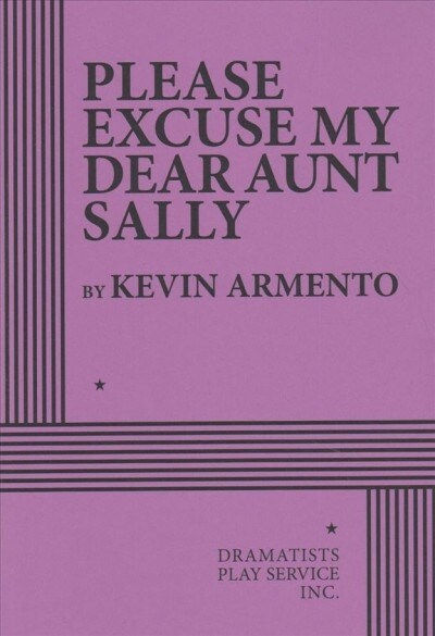 Please Excuse My Dear Aunt Sally (Paperback)