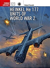 Heinkel He 177 Units of World War 2 (Paperback)