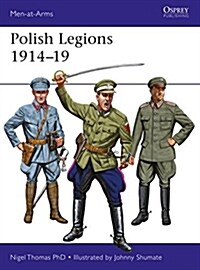 Polish Legions 1914-19 (Paperback)