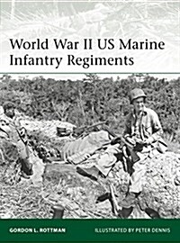 World War II Us Marine Infantry Regiments (Paperback)