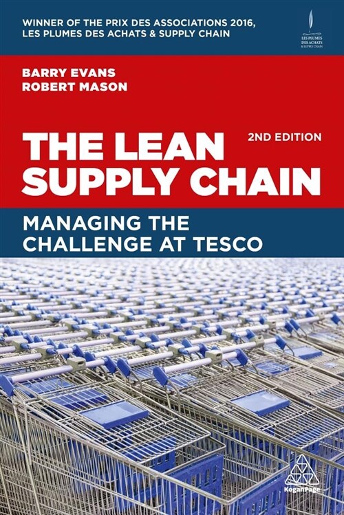 The Lean Supply Chain : Managing the Challenge at Tesco (Paperback, 2 Revised edition)