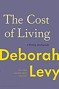 The Cost of Living: A Working Autobiography (Hardcover)