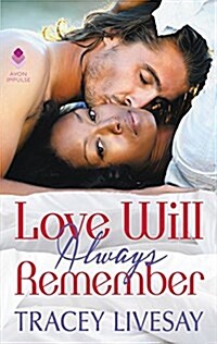 Love Will Always Remember (Mass Market Paperback)