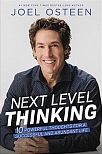 Next Level Thinking: 10 Powerful Thoughts for a Successful and Abundant Life (Paperback)