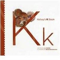 Kelsey's K Book (Paperback, 1st)