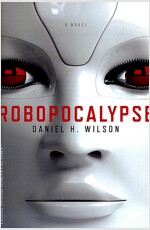 Robopocalypse (Perfect Paperback)