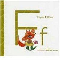 Faye's F Book (Paperback, 1st)