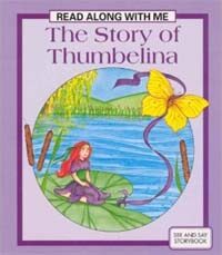 The Story of Thumbelina:Read Along with Me (Paperback)