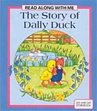 Story of Dally Duck:Read Along with Me (Paperback)