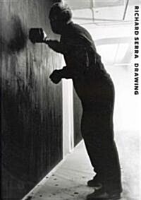 Richard Serra Drawing: A Retrospective (Hardcover)