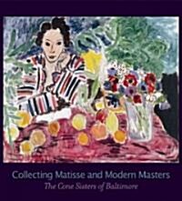 Collecting Matisse and Modern Masters (Hardcover)