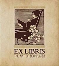Ex Libris: The Art of Bookplates (Paperback)