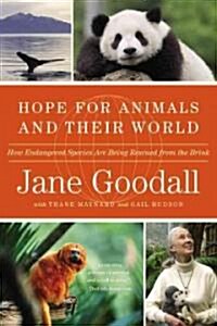Hope for Animals and Their World: How Endangered Species Are Being Rescued from the Brink (Paperback)