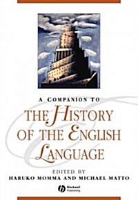 A Companion to the History of the English Language (Paperback)