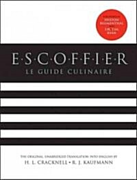 Escoffier: The Complete Guide to the Art of Modern Cookery (Hardcover, 2, Revised)