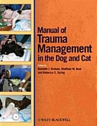 Manual of Trauma Management in the Dog and Cat (Paperback)