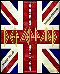 Def Leppard: The Definitive Visual History (Hardcover)