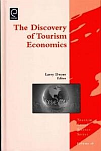 Discovery of Tourism Economics (Hardcover)