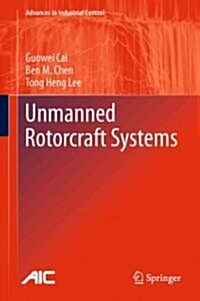 Unmanned Rotorcraft Systems (Hardcover)