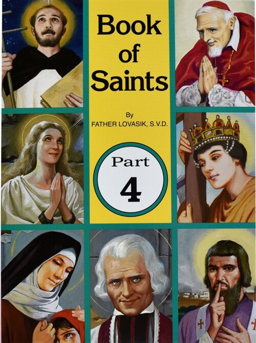 Book of Saints (Part 4): Super-Heroes of Godvolume 4 (Paperback)