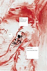 Leon Golub: Live & Die Like a Lion? (Paperback)