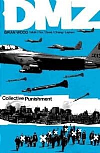 [중고] DMZ, Volume 10: Collective Punishment (Paperback)