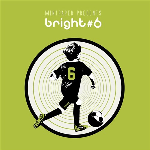 MINTPAPER presents bright #6