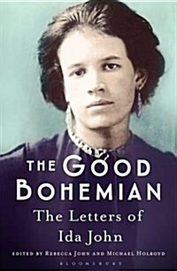 The Good Bohemian : The Letters of Ida John (Paperback)