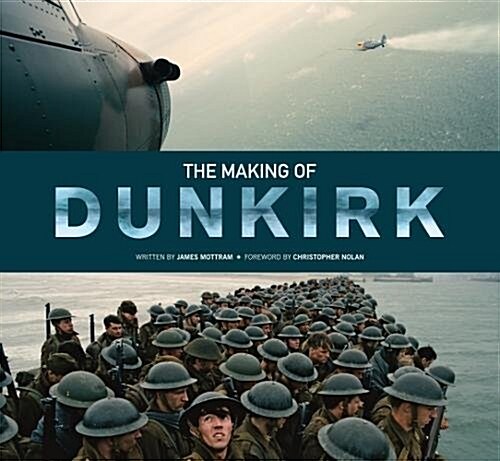 The Making of Dunkirk (Hardcover)