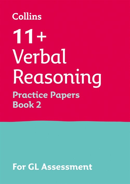 11+ Verbal Reasoning Practice Papers Book 2 : For the 2024 Gl Assessment Tests (Paperback)