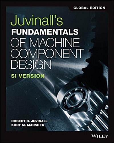 Fundamentals of Machine Component Design (Paperback, 6th)