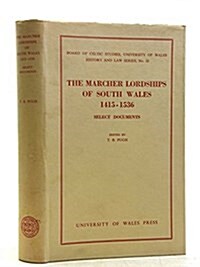 MARCHER LORDSHIPS SOUTH WALES 1415 153H (Hardcover)