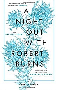 A Night Out with Robert Burns : The Greatest Poems (Paperback, Main - Canons)