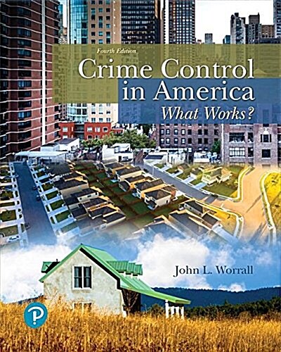 Crime Control in America: What Works? (Paperback, 4)