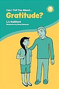 Can I tell you about Gratitude? : A Helpful Introduction For Everyone (Paperback)