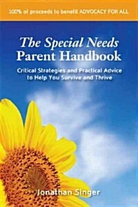 The Special Needs Parent Handbook (Paperback)