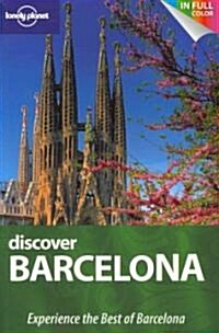Lonely Planet Discover Barcelona (Paperback, 1st)