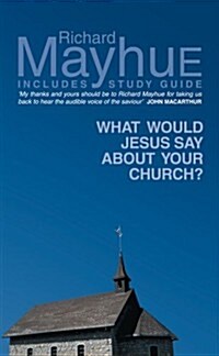 What Would Jesus Say about Your Church ? (Paperback)